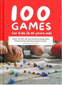 100 Games for Kids Ages 6-10